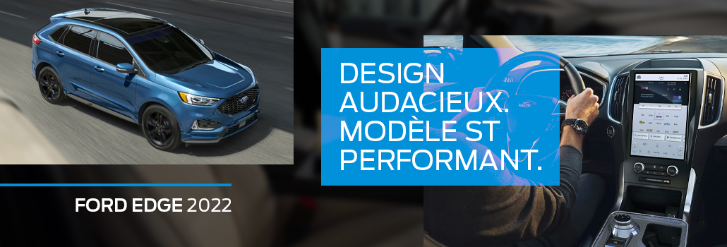 Ford Edge 2022 : beaucoup à découvrir